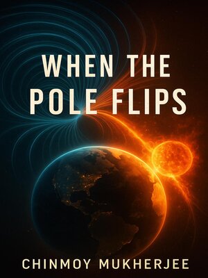 cover image of When the Pole Flips